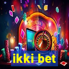 ikki bet